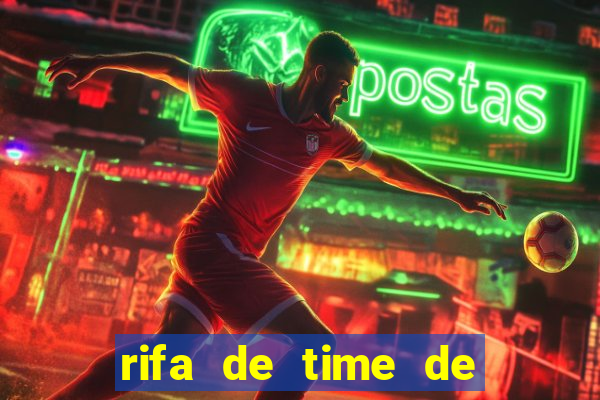 rifa de time de futebol qual sai mais